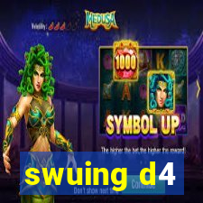 swuing d4